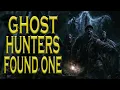 Ghost Hunters Find What They re Looking For
