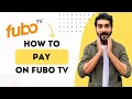 How To Add Payment Method And Pay For Fubo TV Full Guide