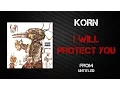 Download Lagu Korn - I Will Protect You [Lyrics Video]