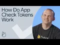 How do Firebase App Check tokens work