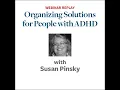 Organizing Solutions for People with AD with Susan Pinsky