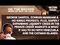 Lagu George Santos, Venezuela and Cayman Islands BOMBSHELL Report