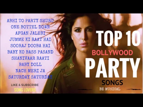 Download MP3 TOP 10 BOLLYWOOD PARTY SONGS