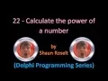 Delphi Programming Series 22 - Calculate the power of a number