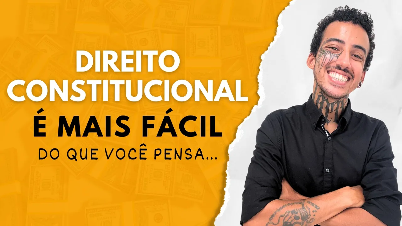 DIREITO CONSTITUCIONAL pra quem tem DIFICULDADE - Afazeres & Concursos EP 12