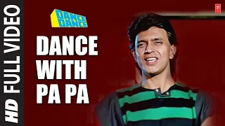 dance with pa pa full song dance dance vijay benedict bappi lahiri mithun chakraborty