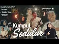 Download Lagu Ardha Tatu - KUMPUL SEDULUR | Spesial Lebaran (Official Music Video)