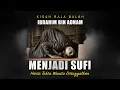 [LIVE] KISAH RAJA BALKH IBRAHIM BIN ADHAM MENJADI SUFI