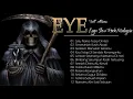Download Lagu EYE Full Album Malaysia - LAGU MALAYSIA TERBAIK EYE FULL ALBUM