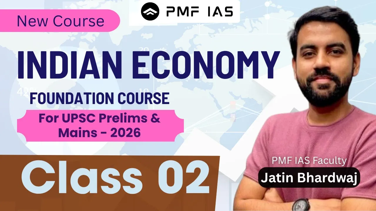 Economy by Jateen Sir | UPSC Foundation Course 2026 – Class 02