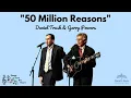 Lagu 50 Million Reasons - Daniel Trush \u0026 Gerard Powers