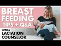 Q A BREASTFEEDING TIPS With ME A Lactation Counselor