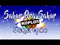 Download Lagu Sahur Ora Sahur Sakarepmu [Koplo Remix]