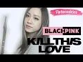 Download Lagu BLACKPINK - Kill This love [Flutecookies cover]