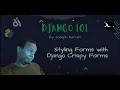Python Django Tutorial - Styling Forms with Crispy Forms
