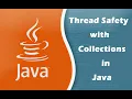 Thread Safety with Collections in Java