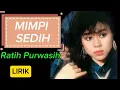 Download Lagu Mimpi sedih RATIH PURWASIH (LIRIK) 