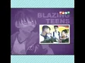 Download Lagu blazing teens ending song