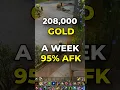 Download Lagu 208,000 Gold a Week Without Playing!