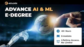Advance Artificial intelligence Machine Learning E-Degree 2019 Eduonix