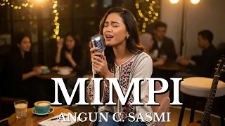 mimpi angun c sasmi cover