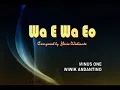 Download Lagu KARAOKE WA E WA EO (KITA BISA) composed by Yovie Widianto, FLS2N SD 2017