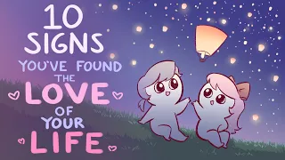 10 signs youve found the love of your life