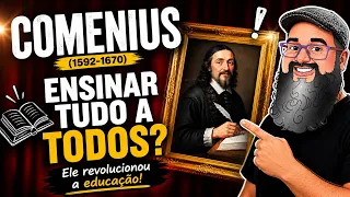Comenius | O Pai da Didática moderna