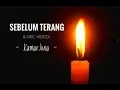Download Lagu Kamar Jiwa - Sebelum Terang (lyric video)