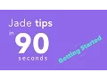 Jade Pug Tips in 90 Seconds - Getting Started