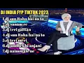 DJ SUN RAHA HAI NA TO - FULL ALBUM DJ INDIA FYP TIKTOK 2023 REMIX