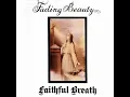 FAITHFUL BREATH - Fading Beauty 1974