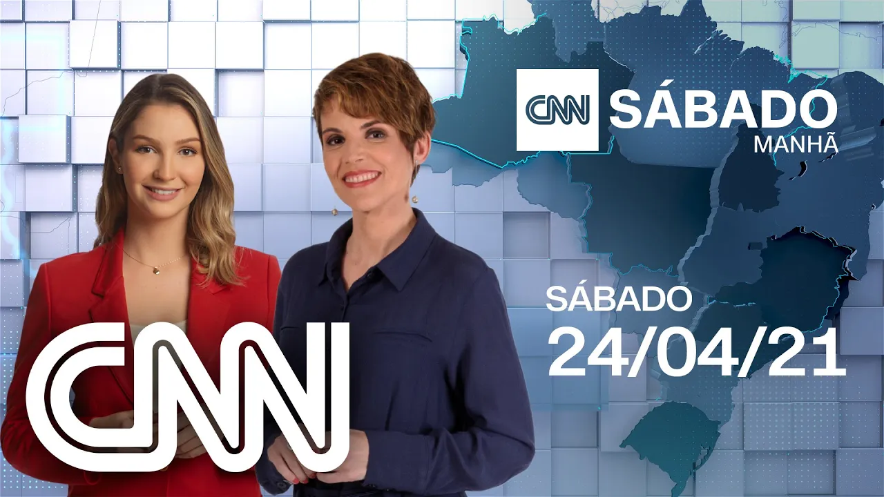 CNN SÁBADO MANHÃ - 24/04/2021