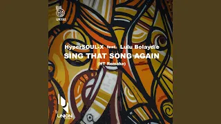 sing that song again feat lulu bolaydie ht remake 