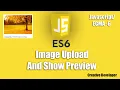 Image upload and show in javascript Javascript Javascript Tutorial