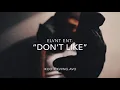 IKOO FT KVVNG.AVO “Don’t Like”