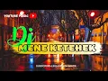 Download Lagu DJ MENEKETEHEK X AISYAH SUKA BORING