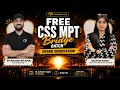 FREE CSS 2027 MPT Orientation Guidance Session Completely FREE Preparation Miss Noor Azhar