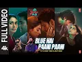 Download Lagu Blue Hai Paani Paani(Full Video):Yaariyan 2|Divya,Meezaan,Pearl|HoneySingh,Arijit,Neha|Radhika,Vinay