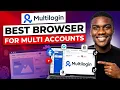 Best Antidetect Browsers in 2026 Multilogin Review Tutorial