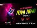 Lagu NOVA MOVO HORO NEW FEMALE VERSlON Ft. DJ PRlTESH DJ RAHUL OFFlC lAL