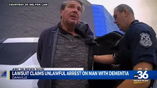 New lawsuit claims arrest of man with dementia was unlawful