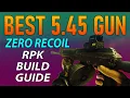 Tarkov s Zero Recoil RPK - 4 Best Builds