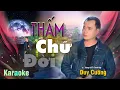 Download Lagu KARAOKE |  TONE NAM -THẤM CHỮ ĐỜI- DUY CƯỜNG - BEAT GỐC