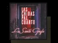 Primero Lo Que Deja - La Santa Grifa