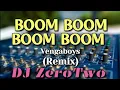 Download Lagu Boom Boom Boom Boom (Vengaboys) | Remix | DJ ZeroTwo