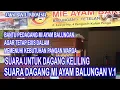 Download Lagu Suara Untuk Dagang Mi Ayam dan Mi Ayam Balungan Keliling V.1
