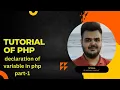 php tutorial declaration of variables part-1