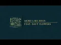More Like Jesus | The Worship Initiative feat. Davy Flowers