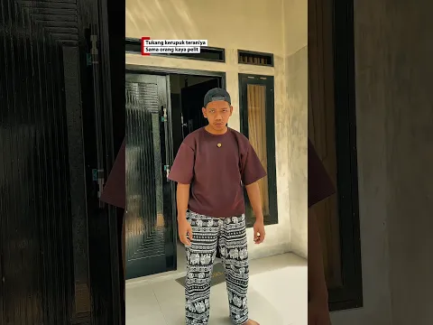 tukang krupuk yang teraniaya sama orang kaya pelit